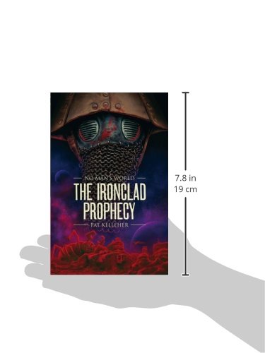 The Ironclad Prophecy (2) (No Man's World),Used