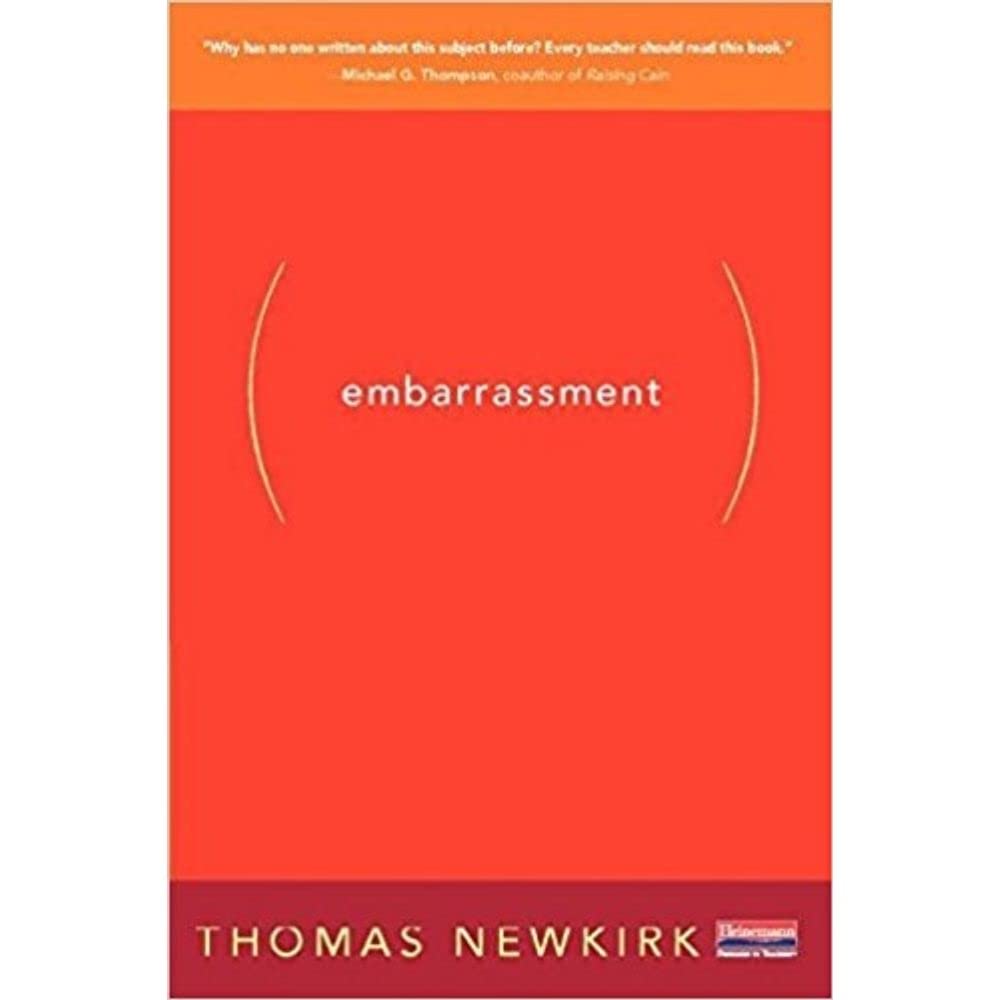 Embarrassment: And the Emotional Underlife of Learning,Used