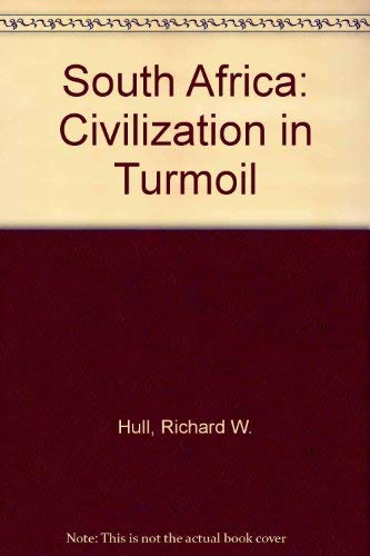 Southern Africa: Civilizations in Turmoil,Used
