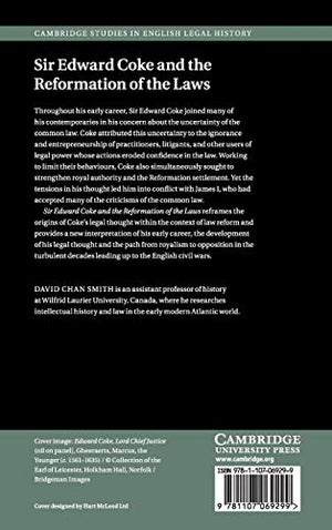 Sir Edward Coke and the Reformation of the Laws: Religion, Politics and Jurisprudence, 15781616 (Cambridge Studies in English L,Used