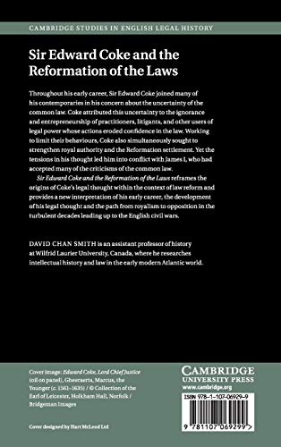 Sir Edward Coke and the Reformation of the Laws: Religion, Politics and Jurisprudence, 15781616 (Cambridge Studies in English L,Used