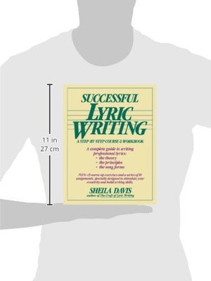 Successful Lyric Writing: A StepByStep Course & Workbook,Used