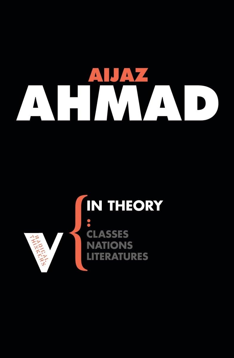 In Theory: Nations, Classes, Literatures (Radical Thinkers),Used