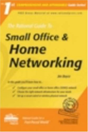 The Rational Guide to Small Office & Home Networking (Rational Guides) (Comprehensive and Affordable Guide),Used