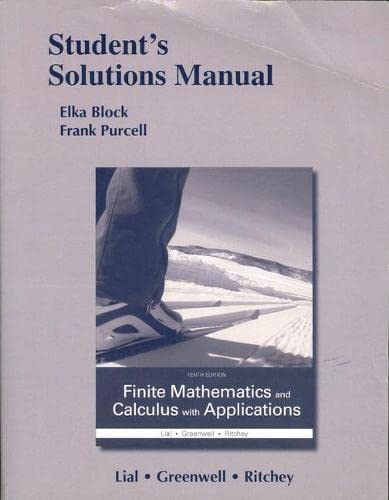 Student Solutions Manual for Finite Mathematics and Calculus with Applications,Used