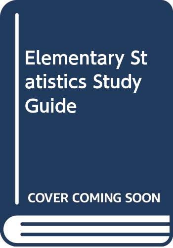 Elementary Statistics Study Guide,Used