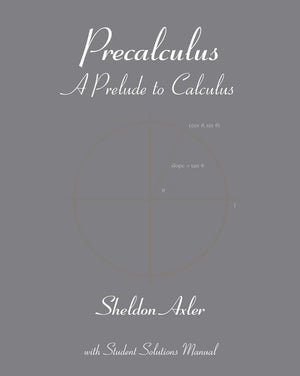 Precalculus: A Prelude to Calculus,Used