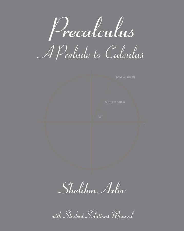 Precalculus: A Prelude to Calculus,Used