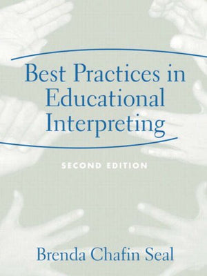 Best Practices in Educational Interpreting (2nd Edition),New