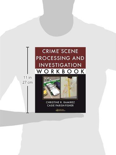 Crime Scene Processing and Investigation Workbook,Used