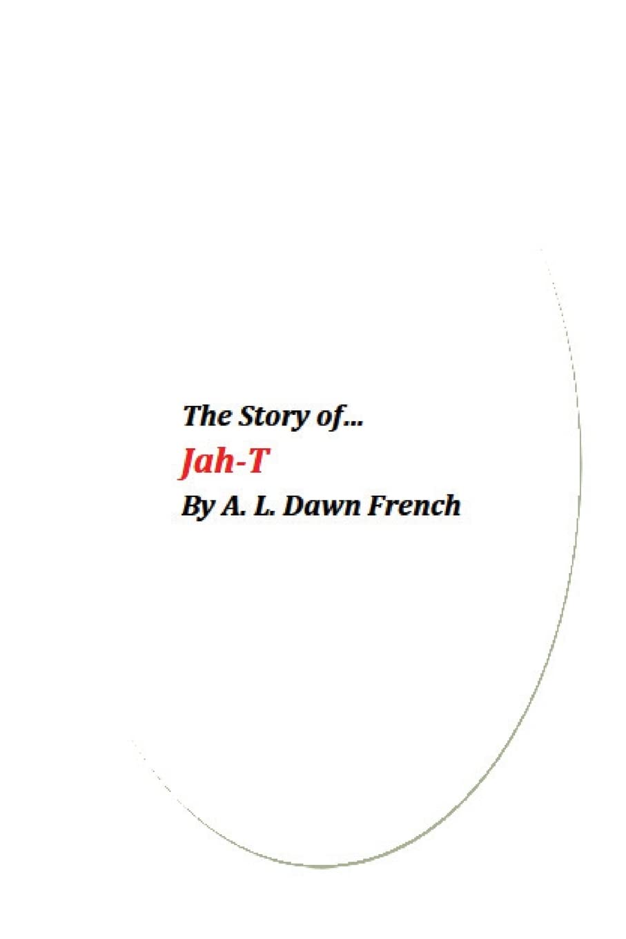 The Story of JahT,Used