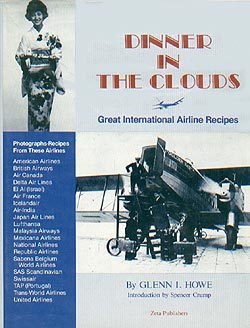 Dinner In The Clouds: Great International Airline Recipes,New