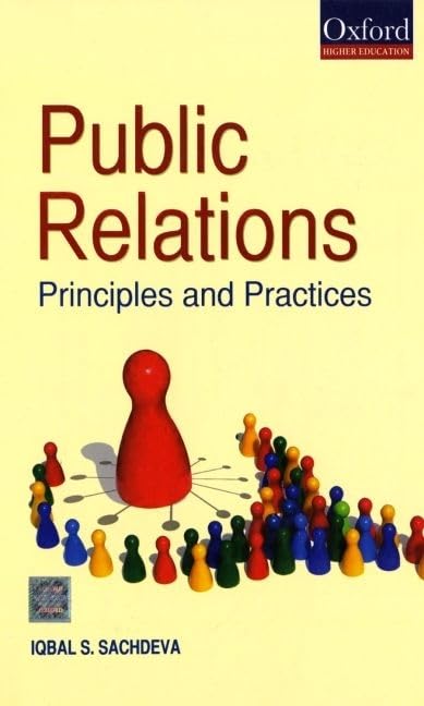 Public Relations Principles and Practices (Oxford Higher Education),New