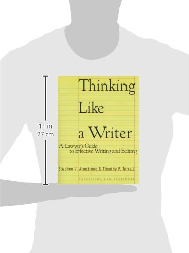 Thinking Like a Writer: A Lawyer's Guide To Effective Writing and Editing, 2nd Edition,Used