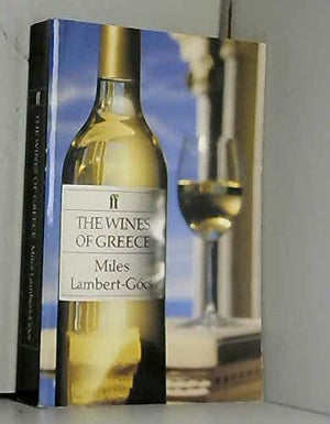 The Wines Of Greece (Faber Books On Wine)