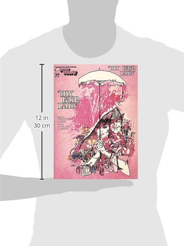 My Fair Lady: EZ Play Today Volume 77,Used