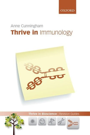 Thrive In Immunology (Thrive In Bioscience Revision Guides),New