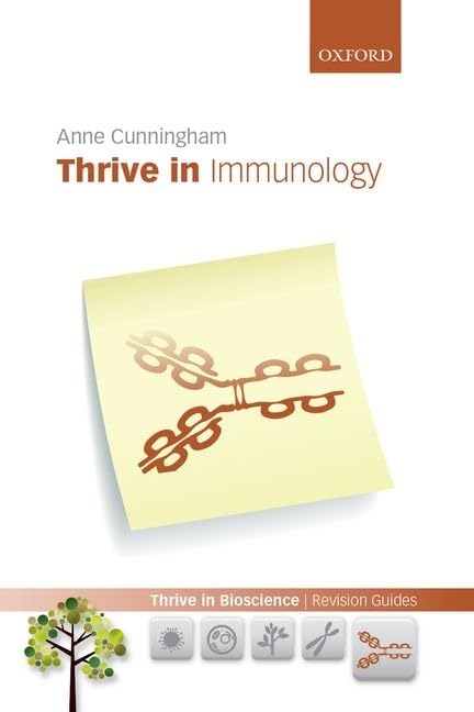 Thrive In Immunology (Thrive In Bioscience Revision Guides),New