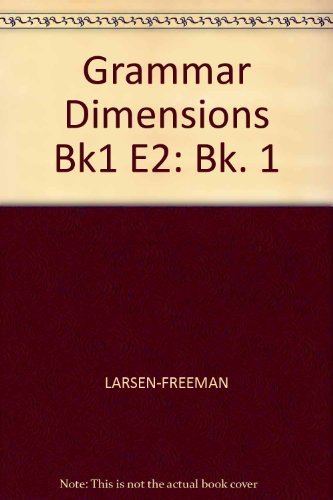 Grammar Dimensions, Book 1: Form, Meaning, and Use,Used