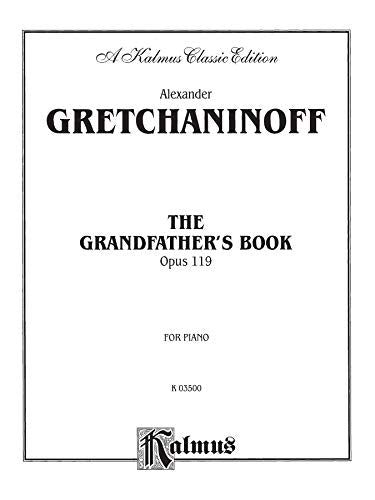 Grandfather's Book, Op. 119 (Kalmus Edition),Used