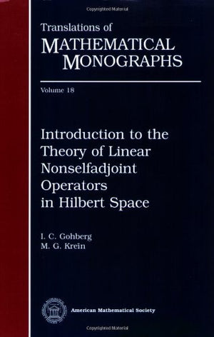 Introduction to the Theory of Linear Nonselfadjoint Operators,,Used