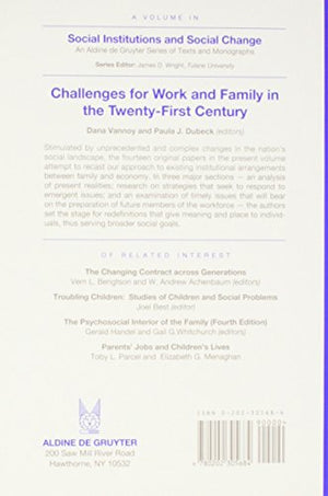 Challenges for Work and Family in the TwentyFirst Century (Social Institutions and Social Change Series),Used