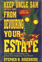 Keep Uncle Sam (And Cousin George) From Devouring Your Estate,Used