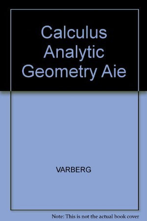 Calculus Analytic Geometry Aie,Used