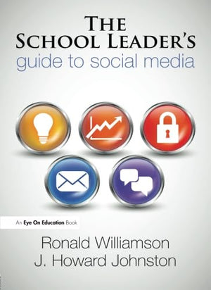 The School Leader's Guide to Social Media,,Used
