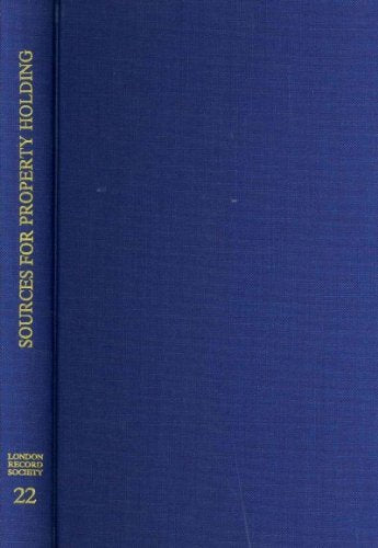 A Survey of Documentary Sources for Property Holding in London Before The Great Fire (London Record Society, 22),Used