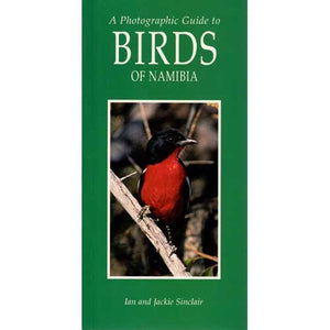 Photographic Guide to the Birds of Namibia,New