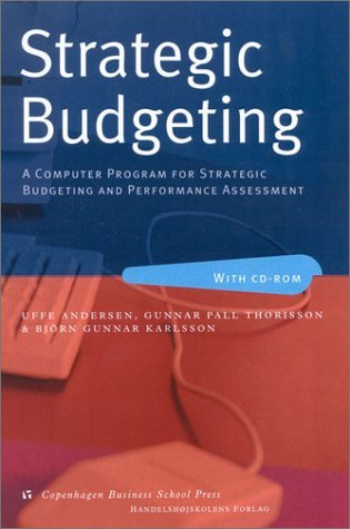 Strategic Budgeting: A Computer Program For Strategic Budgeting And Performance Assesment,Used