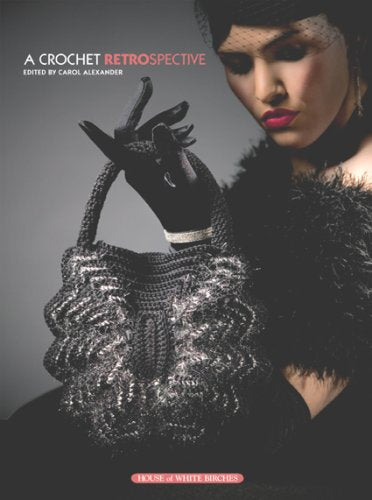 A Crochet Retrospective,Used