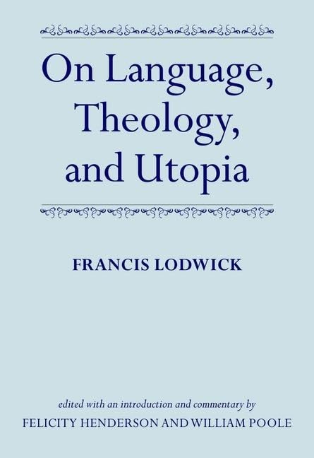 On Language, Theology, and Utopia,Used