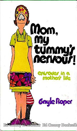 Mom, My Tummy's Nervous,Used