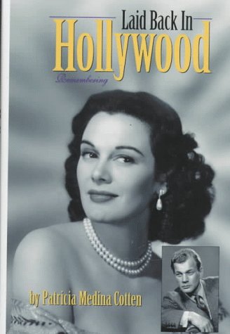 Laid Back in Hollywood: Remembering,Used