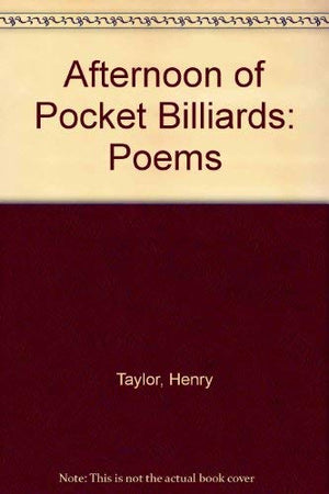 Afternoon of Pocket Billiards: Poems,Used