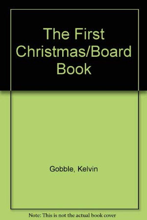 The First Christmas/Board Book,Used