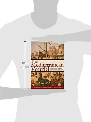 The Mediterranean World: From the Fall of Rome to the Rise of Napoleon,Used