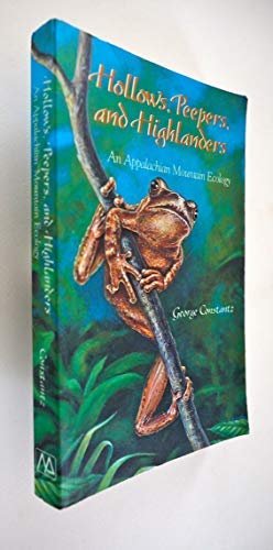 Hollows, Peepers, and Highlanders: An Appalachian Mountain Ecology,Used