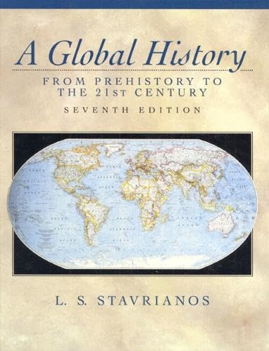 A Global History: From Prehistory To The 21St Century (7Th Edition)