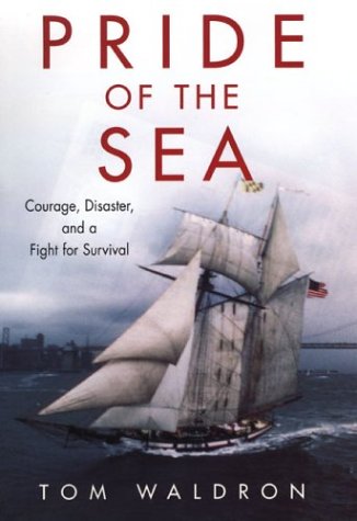 Pride Of The Sea: Courage, Disaster, And A Fight For Survival,Used