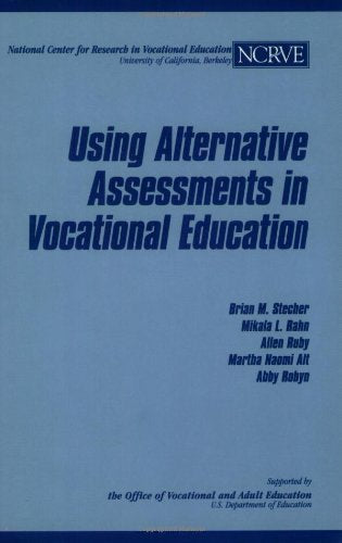 Using Alternative Assessments in Vocational Education,Used