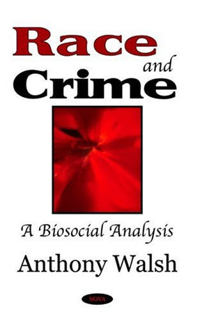 Race And Crime: A Biosocial Analysis,Used