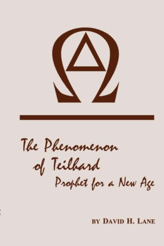 The Phenomenon Of Teilhard: Prophet For A New Age,Used