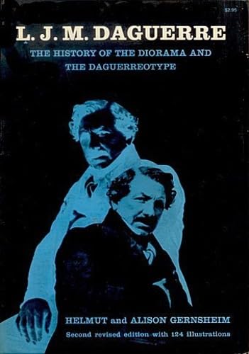L. J. M. Daguerre: The History of the Diorama and the Daguerreotype,Used