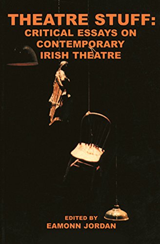 Theatre Stuff: Critical Essays on Contemporary Irish Theatre: Reprint (Carysfort Press Ltd.),Used