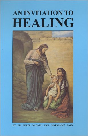 An Invitation to Healing,New