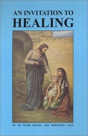 An Invitation to Healing,Used