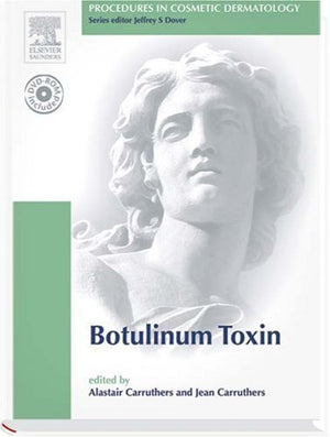 Procedures in Cosmetic Dermatology Series: Botulinum Toxin: Text with DVD